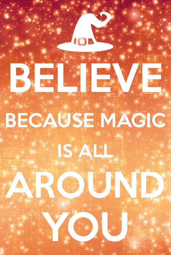 Believe because Magic is all around you Magnet